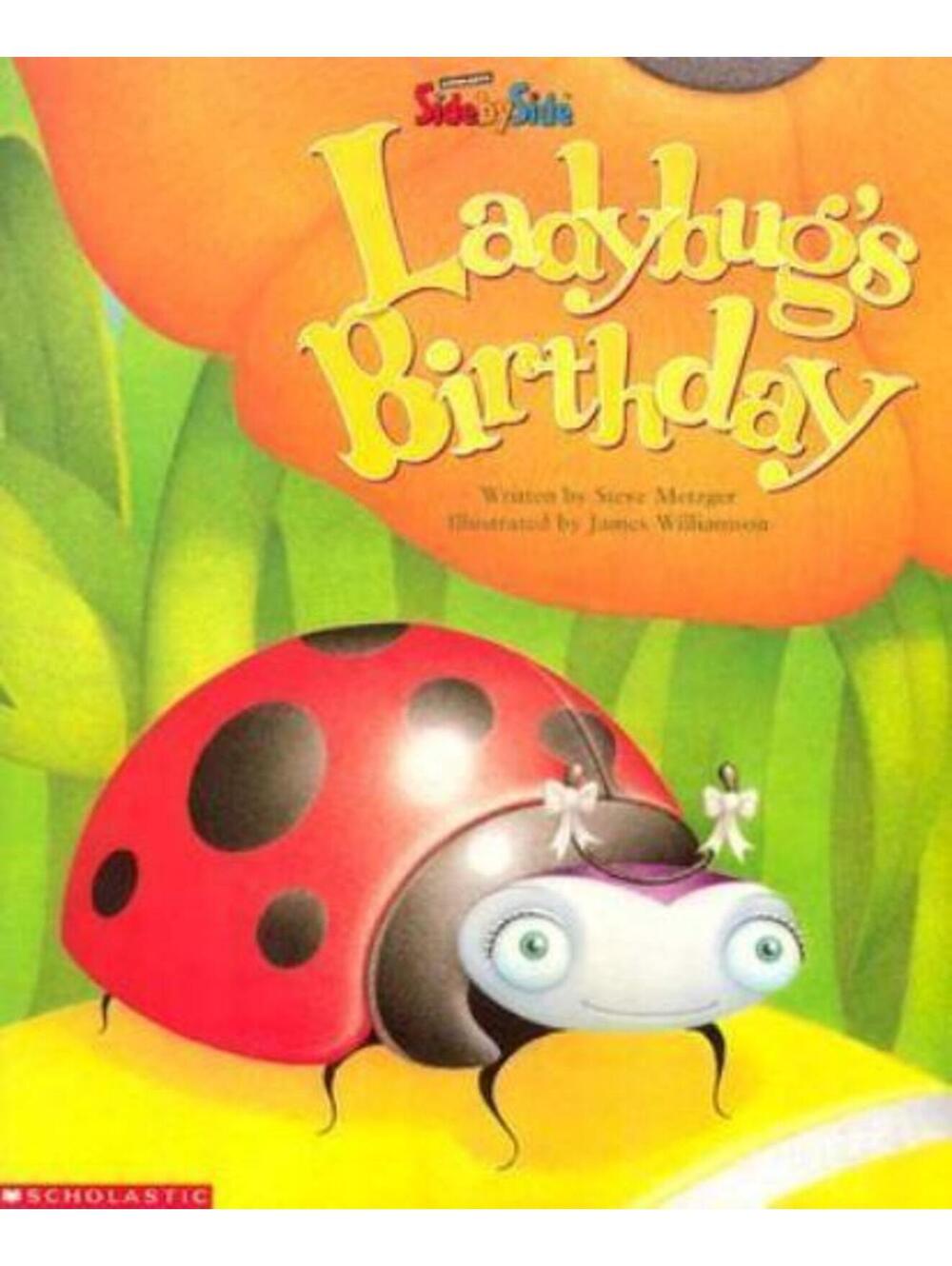 Ladybug's Birthday by Steve Metzger RL 2.4 Scholastic Paperback Book
